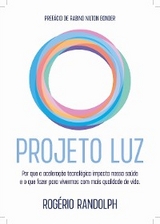 Projeto Luz - Rog&eacute;rio Randolph