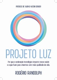 Projeto Luz - Rog&eacute;rio Randolph