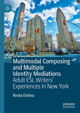 Multimodal Composing and Multiple Identity Mediations -  Beata Dolina