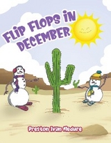 Flip Flops in December - Preston Ivan Medure