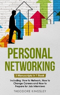 Personal Networking - Theodore Kingsley