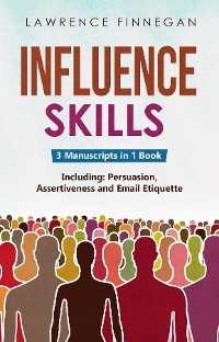 Influence Skills - Lawrence Finnegan