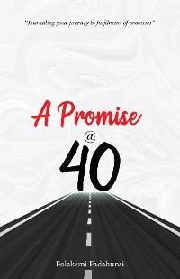 A Promise @ 40