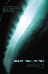 Decrypting Money - Marco Krohn, Anthony Jefferies, Marco Streng