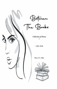 Between The Books - Rosa M. Diaz
