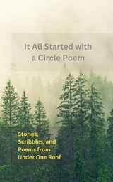 It All Started With A Circle Poem