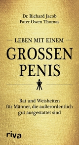 Leben mit einem gro&szlig;en Penis -  Dr. Richard Jacob,  Pater Owen Thomas