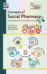 Concepts of Social Pharmacy - Komal Sharma, Neelam Singla, Abhishek Tiwari