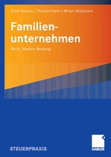 Familienunternehmen - Frank Hannes, Thorsten Kuhn, Miriam Br&uuml;ckmann