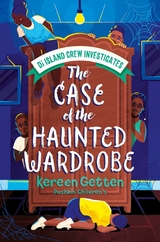 The Case of the Haunted Wardrobe - KEREEN GETTEN