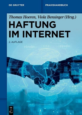 Haftung im Internet - Thomas Hoeren; Viola Bensinger