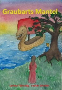 Graubarts Mantel - Larissa Tj&auml;rnv&auml;g, Lothar Schr&ouml;er