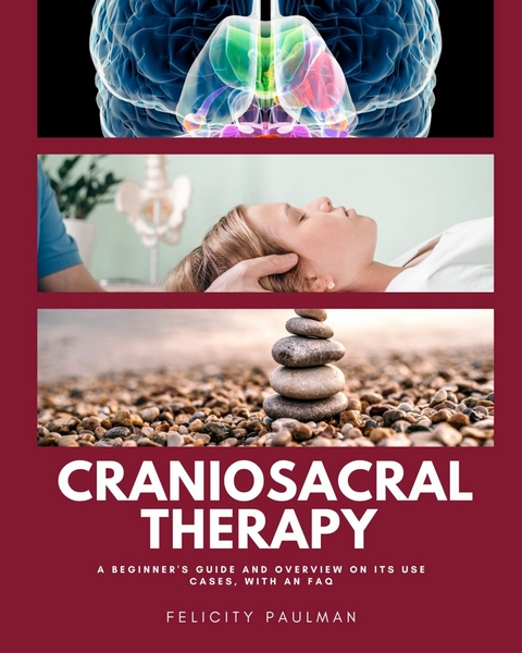 Craniosacral Therapy -  Felicity Paulman