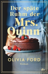 Der sp&auml;te Ruhm der Mrs. Quinn - Olivia Ford
