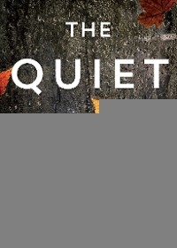 The Quiet House