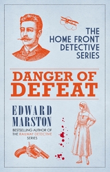 Danger of Defeat -  Edward Marston