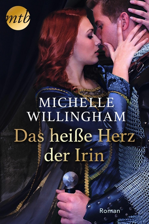 Das hei&szlig;e Herz der Irin - Michelle Willingham
