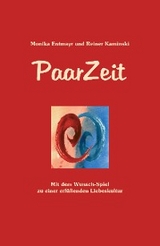 PaarZeit -  Monika Entmayr,  Reiner Kaminski
