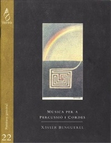M&uacute;sica per a percussi&oacute; i cordes - Benguerel Xavier