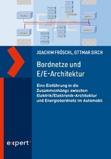 Bordnetze und E/E-Architektur - Joachim Fr&ouml;schl, Ottmar Sirch
