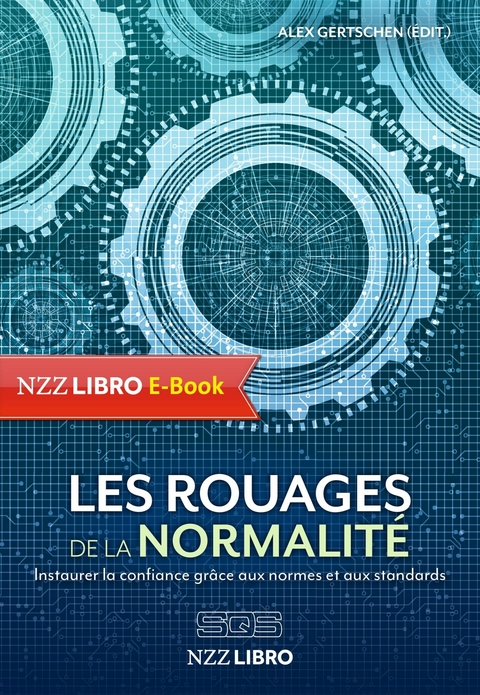 Les rouages de la normalit&eacute; - 
