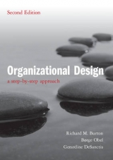 Organizational Design - Burton, Richard M.; Obel, Børge; DeSanctis, Gerardine