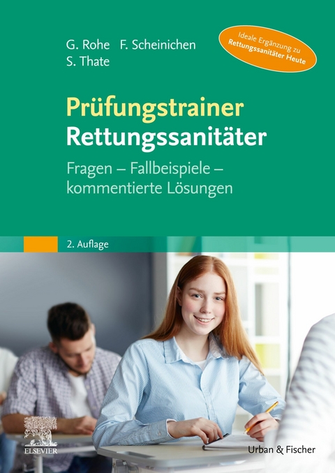 Pr&uuml;fungstrainer Rettungssanit&auml;ter -  Georg Rohe,  Frank Scheinichen,  Stefan Thate