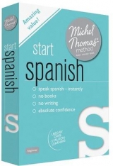 Start Spanish (Learn Spanish with the Michel Thomas Method) - Thomas, Michel