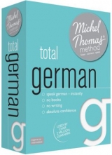 Total German (Learn German with the Michel Thomas Method) - Thomas, Michel
