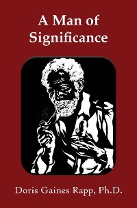 Man of Significance -  Doris Gaines Rapp