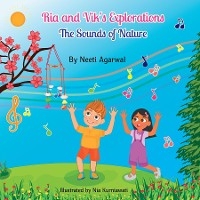 Ria and Vik's Explorations : The Sounds of Nature