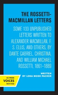 The Rossetti-Macmillan Letters - 
