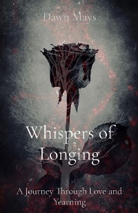 Whispers of Longing