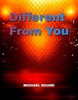 Different from you - Michael Round