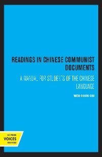 Readings in Chinese Communist Documents - Wen-Shun Chi