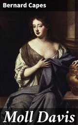 Moll Davis - Bernard Capes