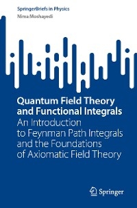 Quantum Field Theory and Functional Integrals
