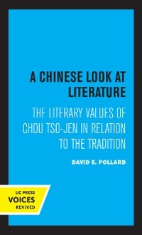 A Chinese Look at Literature - David E. Pollard