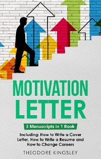 Motivation Letter - Theodore Kingsley