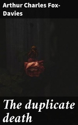 The duplicate death - Arthur Charles Fox-Davies