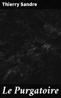 Le Purgatoire