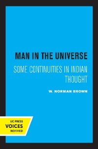 Man in the Universe -  W. Norman Brown