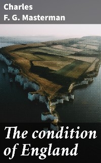 The condition of England