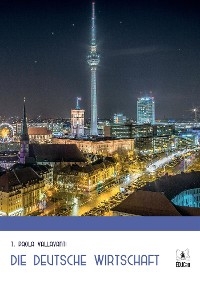 Die Deutsche Wirtschaft