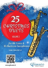 25 Christmas Duets for Bb Tenor and Eb Baritone Saxophones &ndash; Volume 2 - Christmas Carols