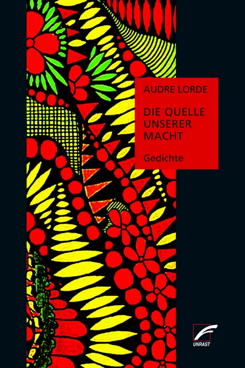 Die Quelle unserer Macht - Audre Lorde
