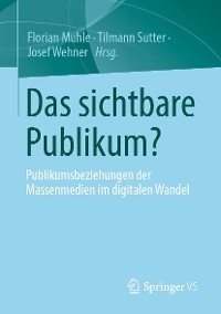 Das sichtbare Publikum?