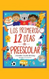 Los Primeros 12 d&iacute;as de Preescolar -  Jeanette C Bradley