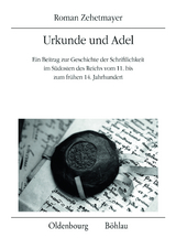 Urkunde und Adel - Roman Zehetmayer