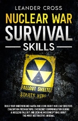 Nuclear War Survival Skills - Leander Cross